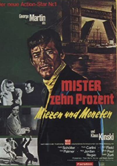 Mister Zehn Prozent - Miezen Und Moneten (1968) afişi Mister Zehn Prozent - Miezen Und Moneten (1968) afişi