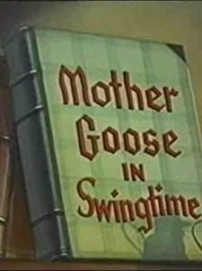 Mother Goose In Swingtime
