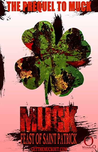 Muck: Feast of Saint Patrick (2016) afişi