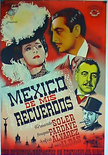 México De Mis Recuerdos (1944) afişi México De Mis Recuerdos (1944) afişi