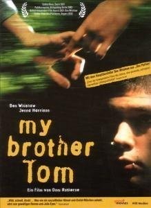 My Brother Tom (2001) afişi My Brother Tom (2001) afişi