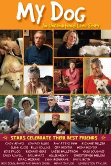 My Dog: An Unconditional Love Story (2009) afişi