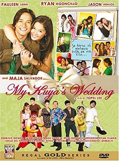 My Kuya's Wedding (2007) afişi My Kuya's Wedding (2007) afişi