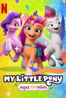 My Little Pony: Make Your Mark (2022) afişi