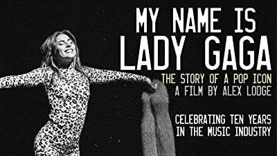 My Name is Lady Gaga (2018) afişi My Name is Lady Gaga (2018) afişi