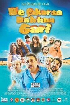 Ne Çıkarsa Bahtına Gari (2017) afişi