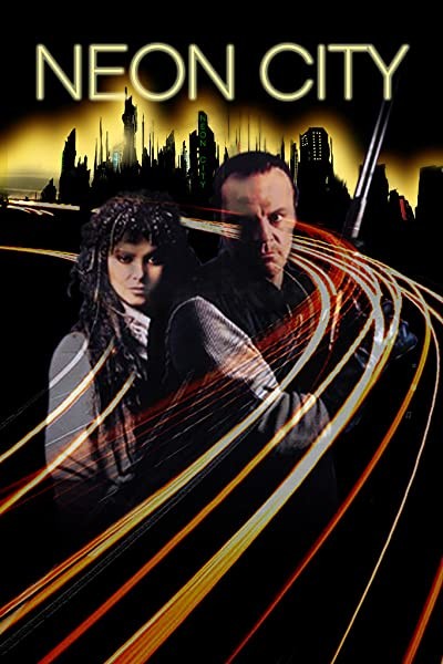 Neon City (1991) afişi Neon City (1991) afişi