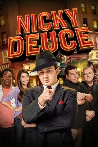 Nicky Deuce (2013) afişi Nicky Deuce (2013) afişi