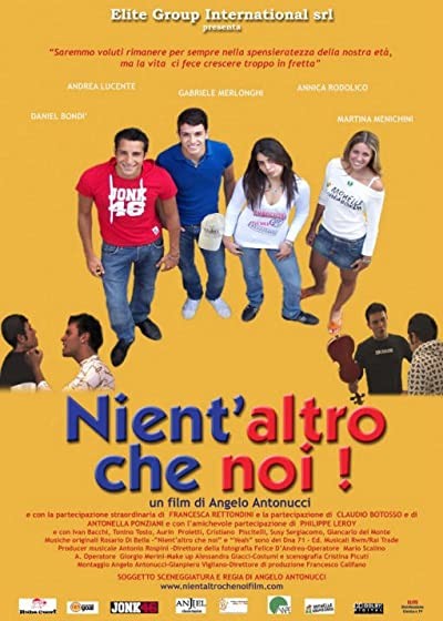 Nient'altro Che Noi (2009) afişi Nient'altro Che Noi (2009) afişi