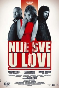 Nije Sve U Lovi (2013) afişi
