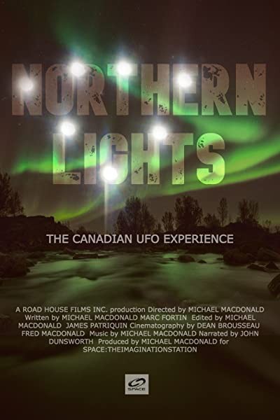 Northern Lights: The Canadian Ufo Experience (2004) afişi Northern Lights: The Canadian Ufo Experience (2004) afişi