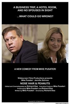 Nose Hair & Peanuts (2014) afişi