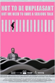 Not to Be Unpleasant, But We Need to Have a Serious Talk (2019) afişi