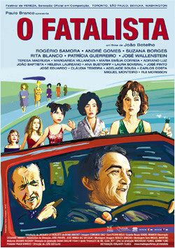 O Fatalista (2005) afişi O Fatalista (2005) afişi