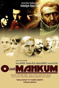 O Şimdi Mahkum (2005) afişi