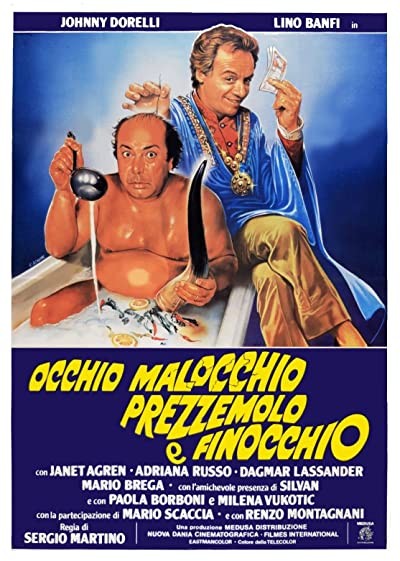 Occhio, Malocchio, Prezzemolo E Finocchio (1983) afişi Occhio, Malocchio, Prezzemolo E Finocchio (1983) afişi