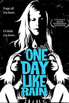 One Day Like Rain (2007) afişi