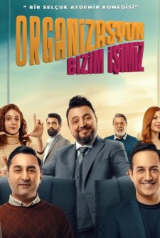 Organizasyon Bizim İşimiz (2023) afişi
