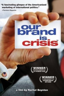 Our Brand ıs Crisis (2005) afişi