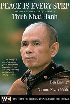 Peace ıs Every Step: Meditation In Action: The Life And Work Of Thich Nhat Hanh (1998) afişi