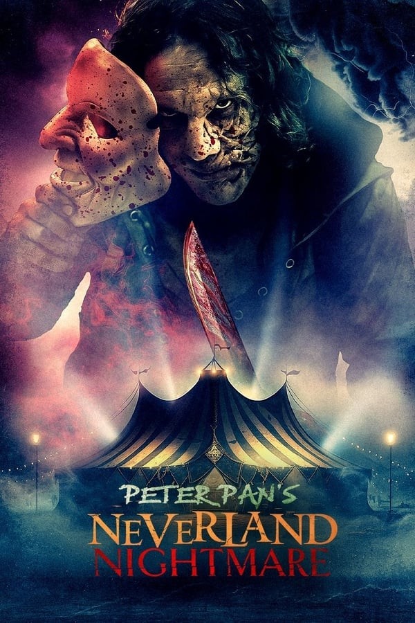 Peter Pan's Neverland Nightmare (2024) afişi Peter Pan's Neverland Nightmare (2024) afişi