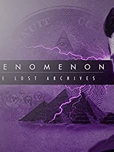Phenomenon: The Lost Archives