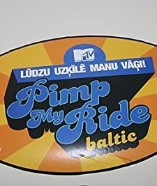 Pimp My Ride Baltics
