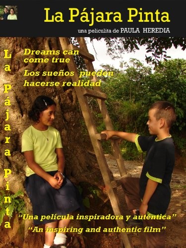 Pinta The Bird/la Pajara Pinta (2007) afişi Pinta The Bird/la Pajara Pinta (2007) afişi