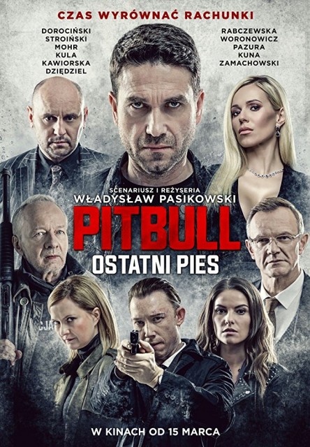Pitbull. Ostatni pies (2018) afişi Pitbull. Ostatni pies (2018) afişi