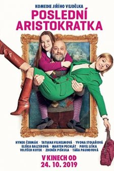 Poslední aristokratka (2019) afişi