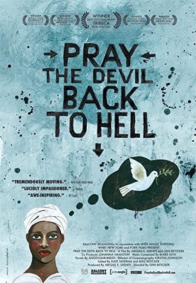 Pray the Devil Back to Hell (2008) afişi Pray the Devil Back to Hell (2008) afişi