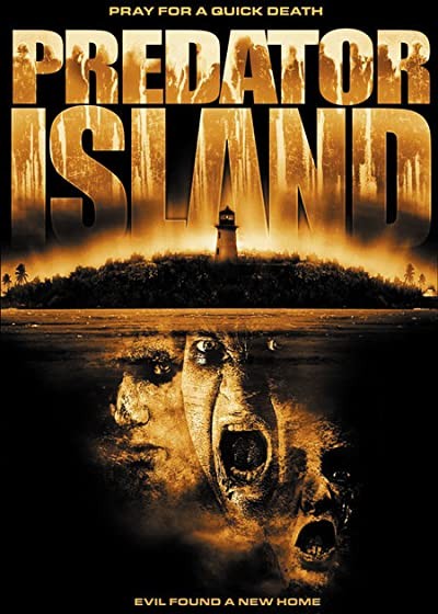 Predator Adası (2005) afişi Predator Adası (2005) afişi