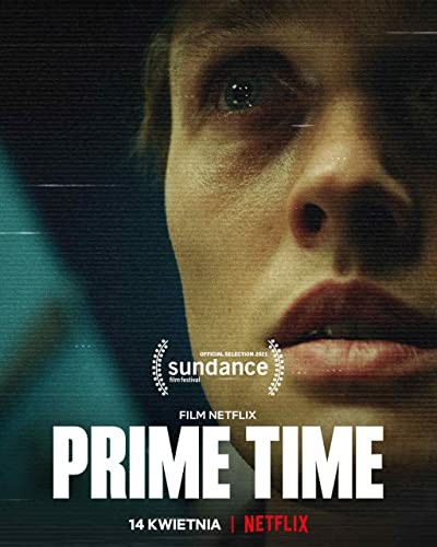 Prime Time (2021) afişi Prime Time (2021) afişi