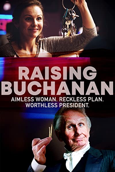 Raising Buchanan (2019) afişi Raising Buchanan (2019) afişi