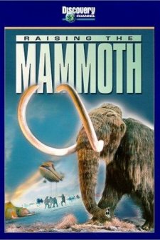 Raising The Mammoth