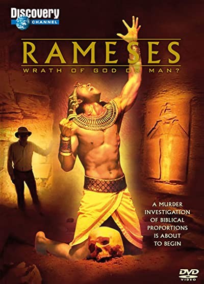 Rameses: Wrath Of God Or Man? (2004) afişi Rameses: Wrath Of God Or Man? (2004) afişi