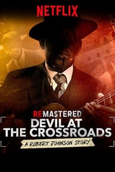 Remastered Devil At The Crossroads (2019) afişi
