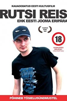 Rutsi Reis Ehk Eesti Jooma Eripära (2009) afişi