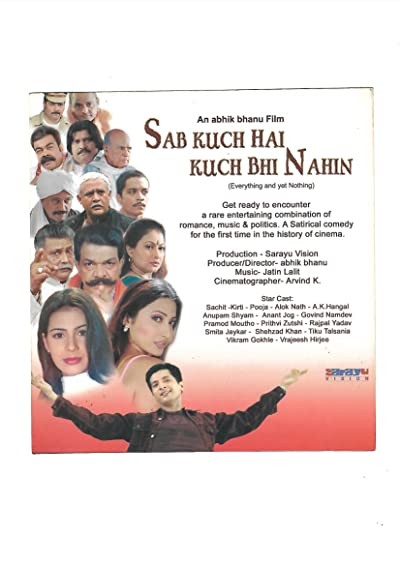 Sab Kuch Hai Kuch Bhi Nahin (2005) afişi Sab Kuch Hai Kuch Bhi Nahin (2005) afişi
