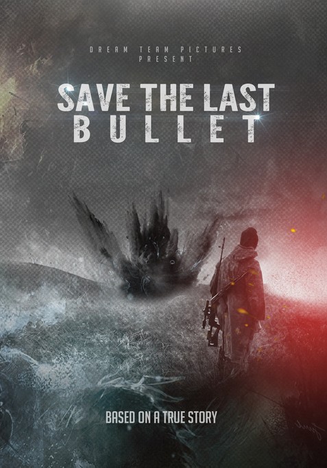 Save the last bullet afişi