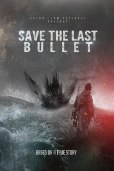 Save the last bullet afişi