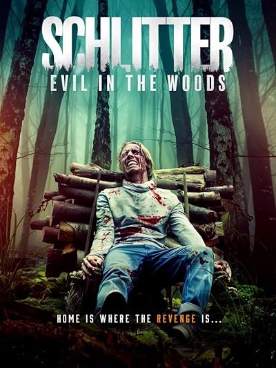 Schlitter: Evil in the Woods afişi