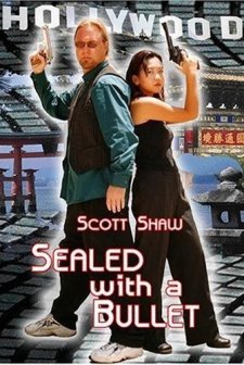Sealed With A Bullet (2008) afişi