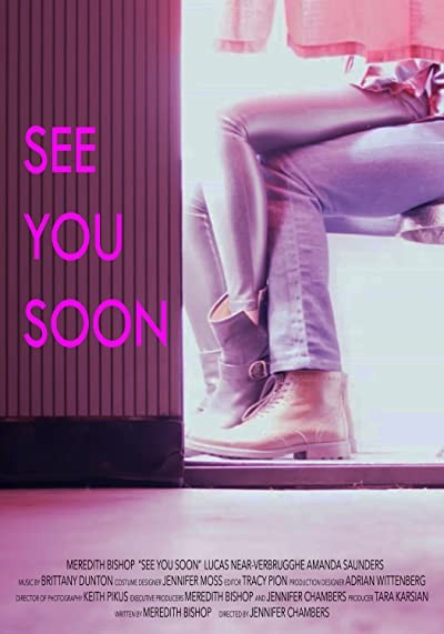 See You Soon (2018) afişi See You Soon (2018) afişi