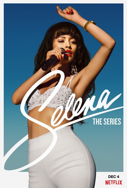Selena: The Series (2020) afişi Selena: The Series (2020) afişi