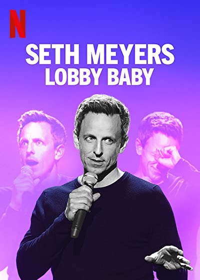 Seth Meyers: Lobby Baby (2019) afişi Seth Meyers: Lobby Baby (2019) afişi