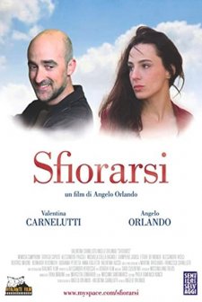 Sfiorarsi (2006) afişi