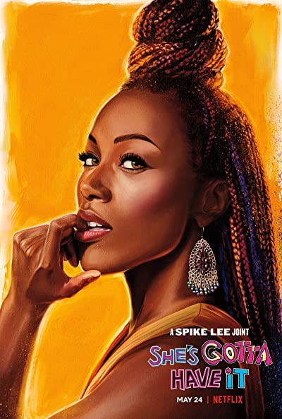 She's Gotta Have It (2017) afişi She's Gotta Have It (2017) afişi