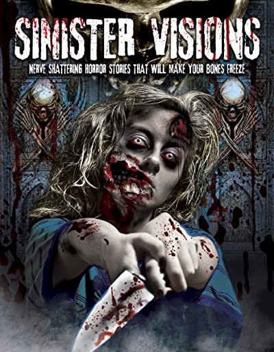 Sinister Visions (2013) afişi Sinister Visions (2013) afişi