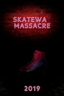 Skateway Massacre (2019) afişi